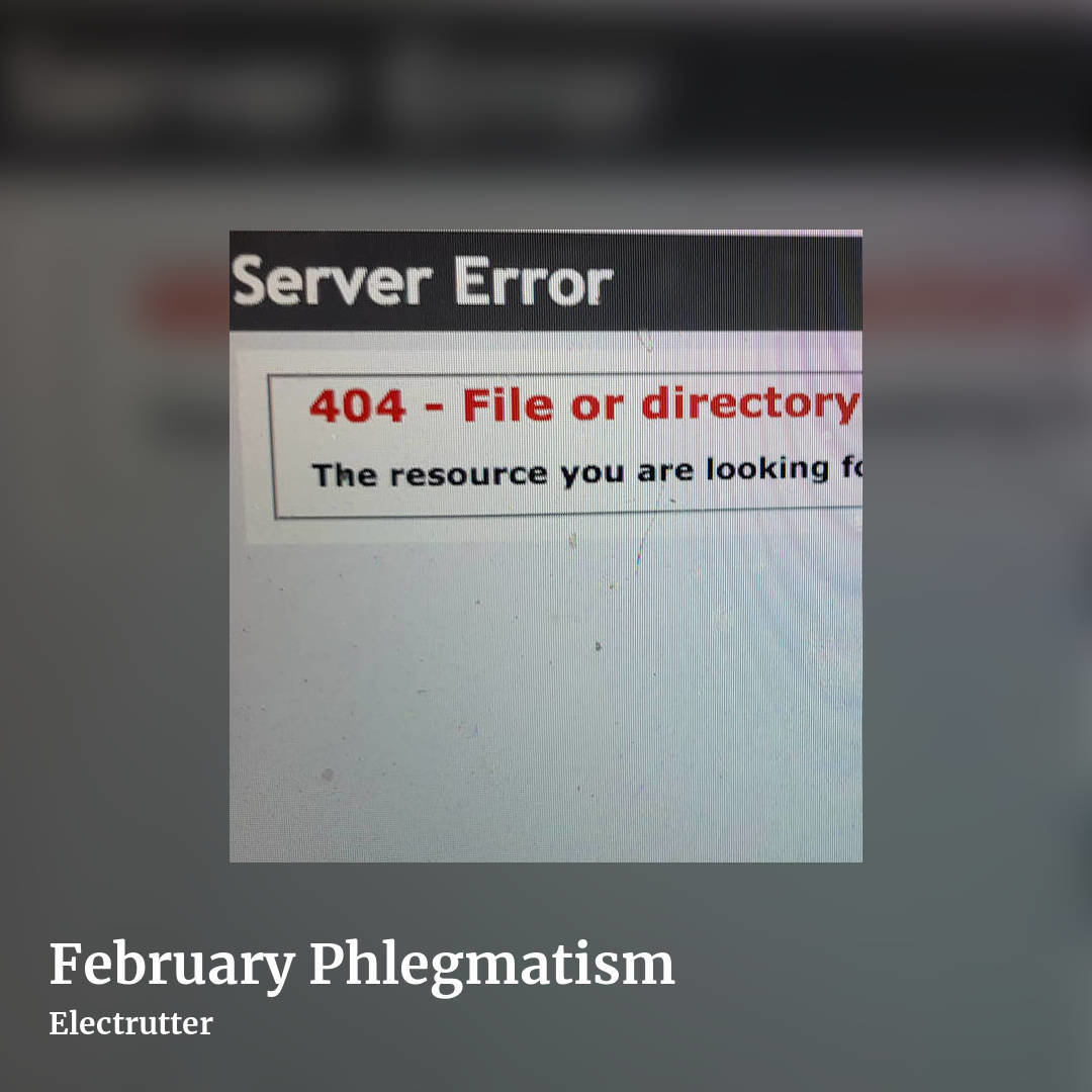 February Phlegmatism by Electrutter, square clean share image