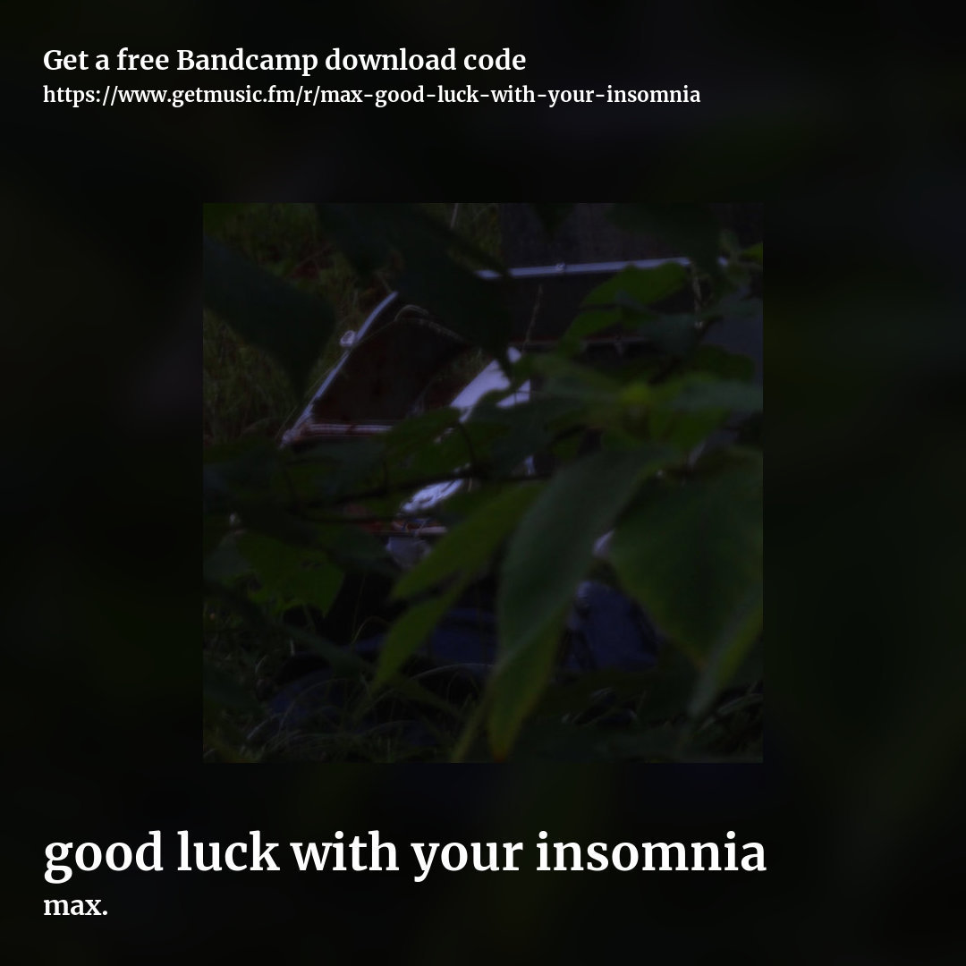 good luck with your insomnia by max., square promo share image