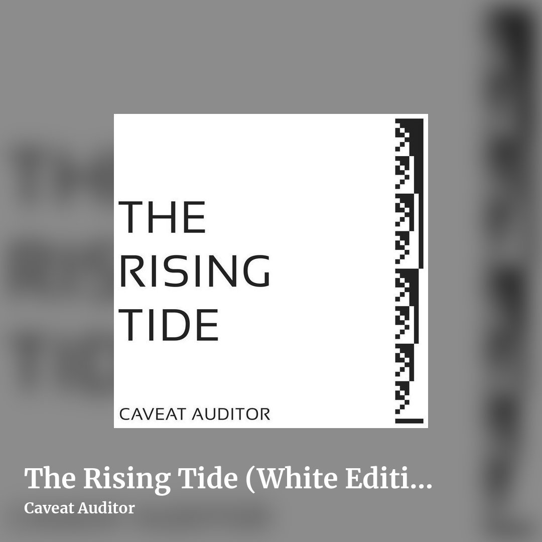 The Rising Tide (White Edition) by Caveat Auditor, square clean share image