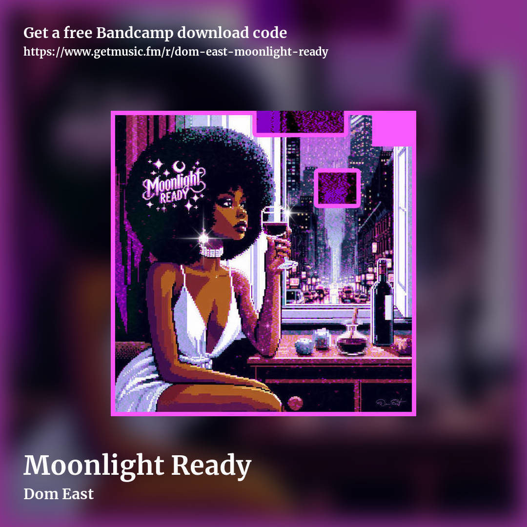 Moonlight Ready by Dom East , square promo share image