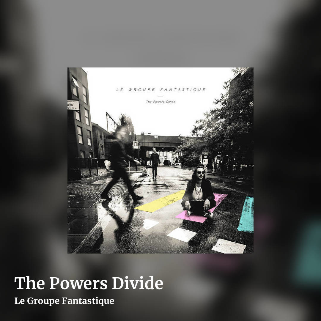 The Powers Divide by Le Groupe Fantastique, square clean share image