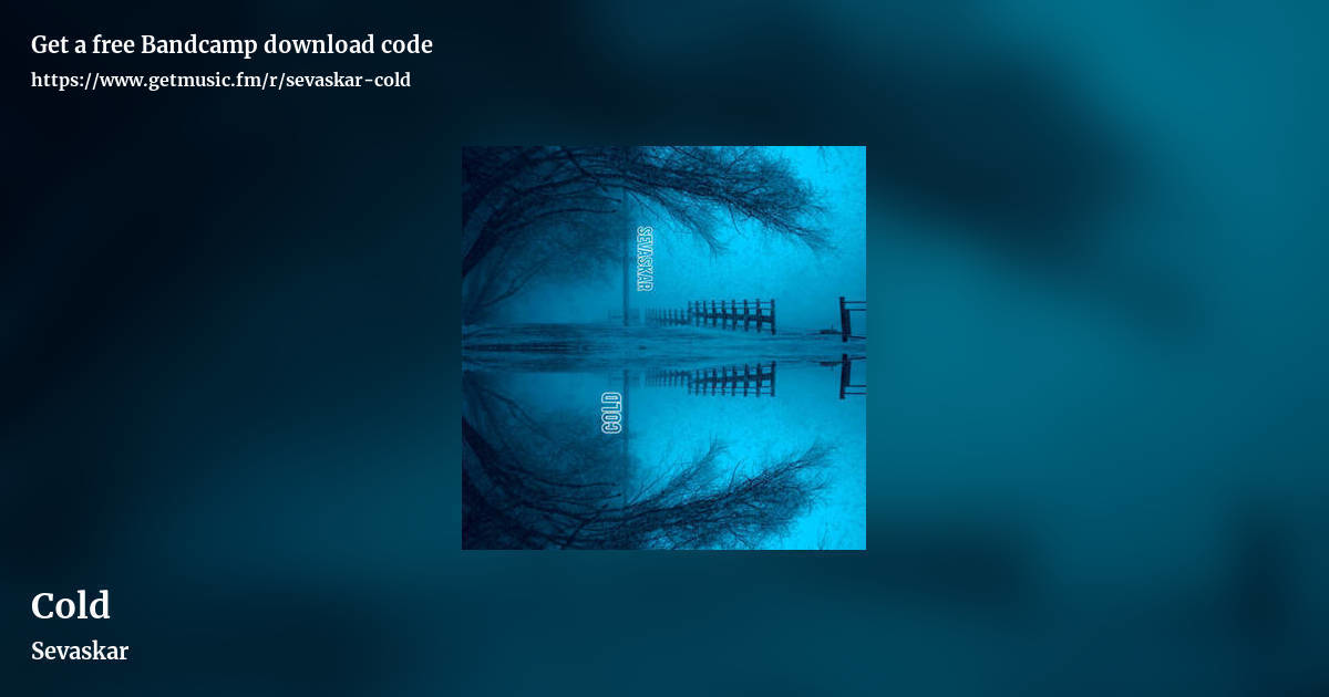 Cold by Sevaskar, landscape promo share image