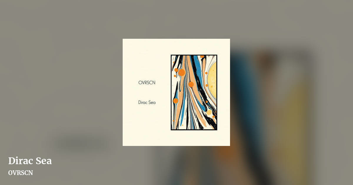Dirac Sea by OVRSCN, landscape clean share image