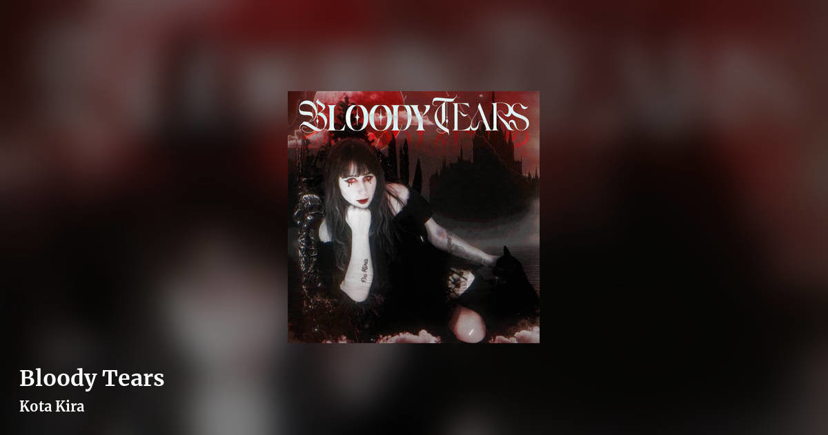 Bloody Tears by Kota Kira , landscape clean share image