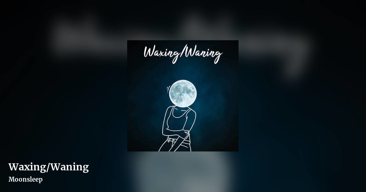 Waxing​/​Waning by Moonsleep, landscape clean share image