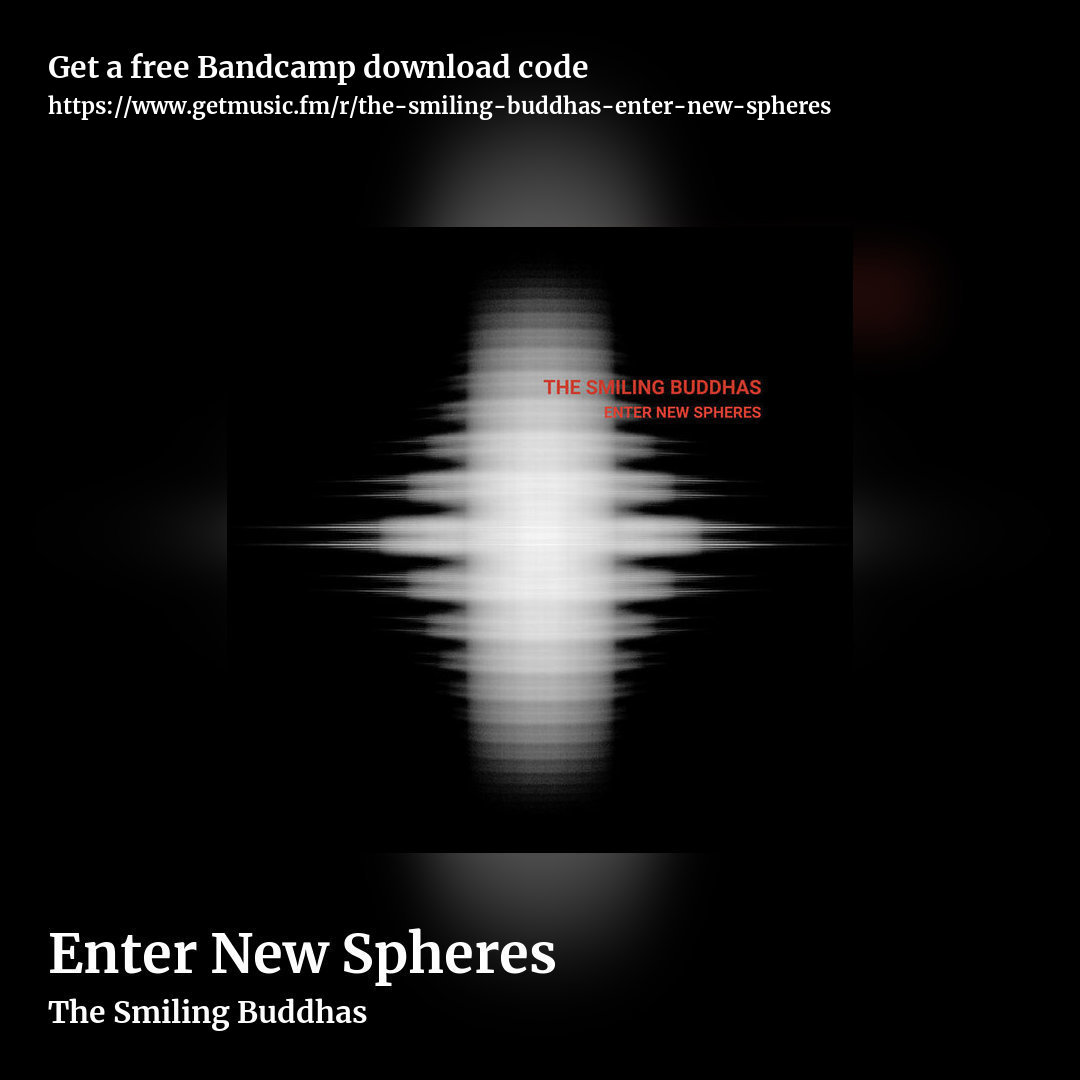 Enter New Spheres by The Smiling Buddhas, square promo share image
