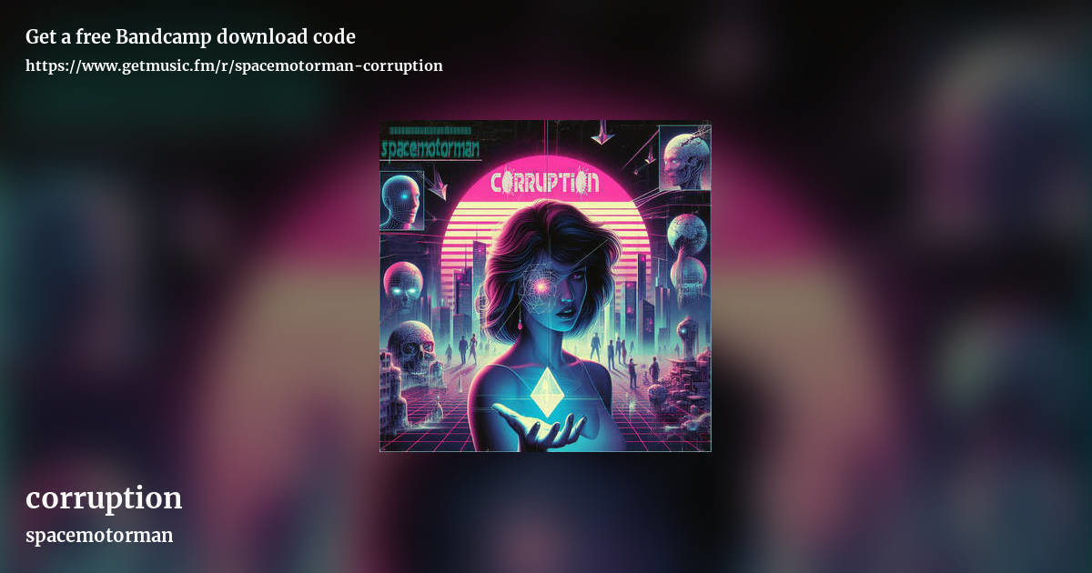 corruption by spacemotorman, landscape promo share image