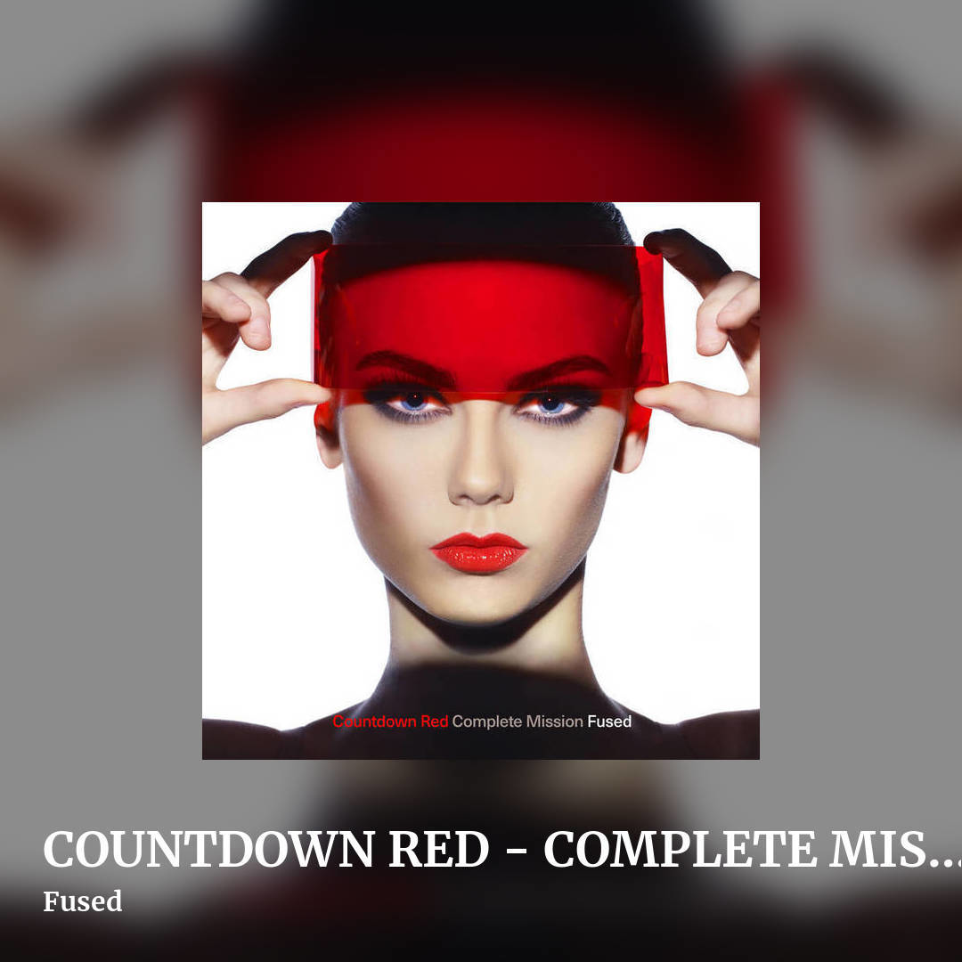 COUNTDOWN RED - COMPLETE MISSION by Fused, square clean share image
