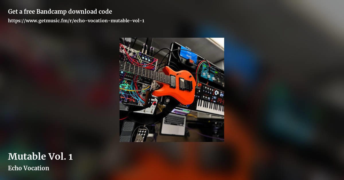 Mutable Vol. 1 by Echo Vocation, landscape promo share image