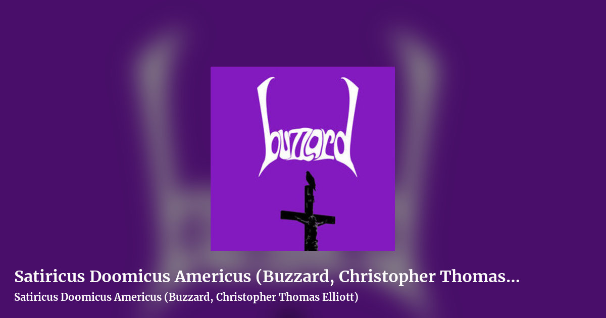 Satiricus Doomicus Americus (Buzzard, Christopher Thomas Elliott) by Satiricus Doomicus Americus (Buzzard, Christopher Thomas Elliott), landscape clean share image