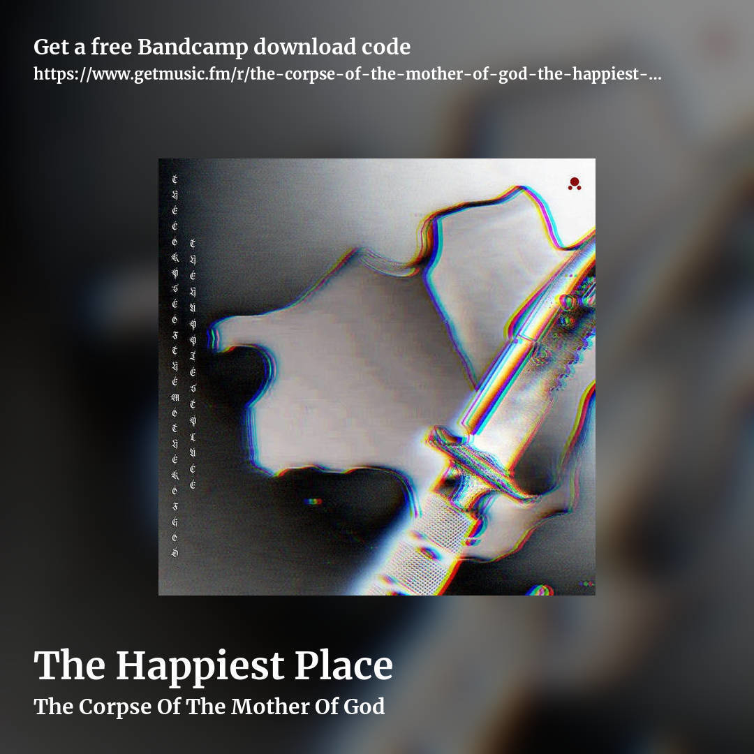 The Happiest Place by The Corpse Of The Mother Of God, square promo share image