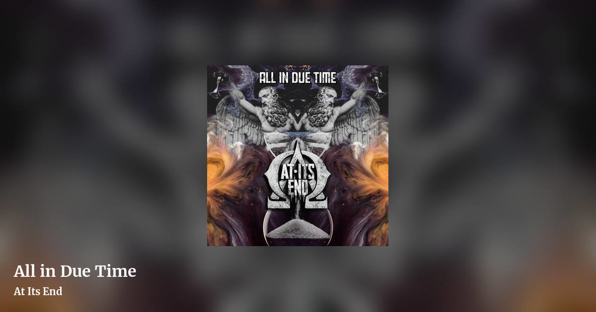All in Due Time by At Its End, landscape clean share image