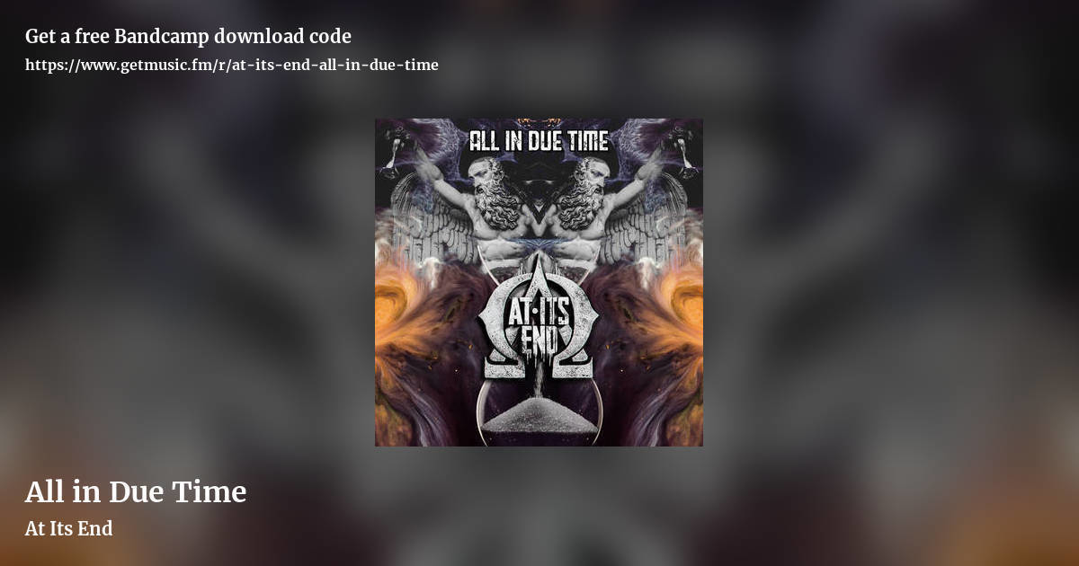 All in Due Time by At Its End, landscape promo share image