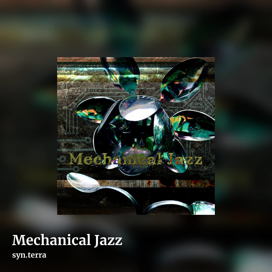 Mechanical Jazz by syn.terra, square clean share image