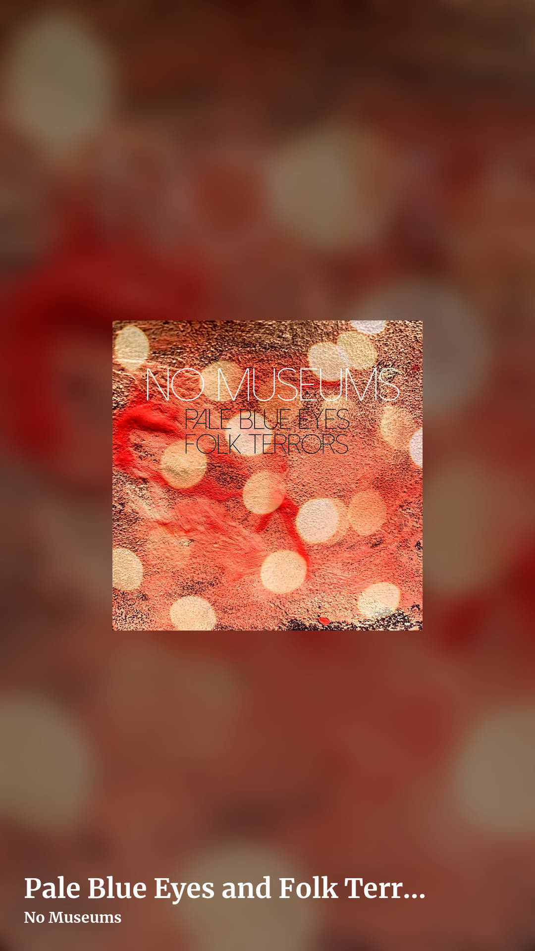 Pale Blue Eyes and Folk Terrors (double album) by No Museums, story clean share image