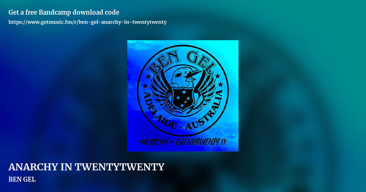 ANARCHY IN TWENTYTWENTY by BEN GEL, landscape promo share image
