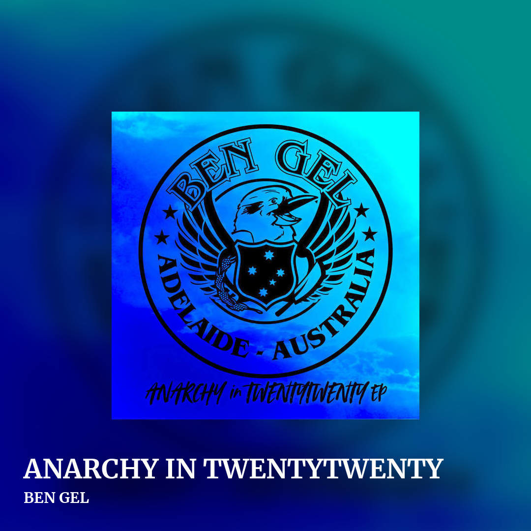 ANARCHY IN TWENTYTWENTY by BEN GEL, square clean share image