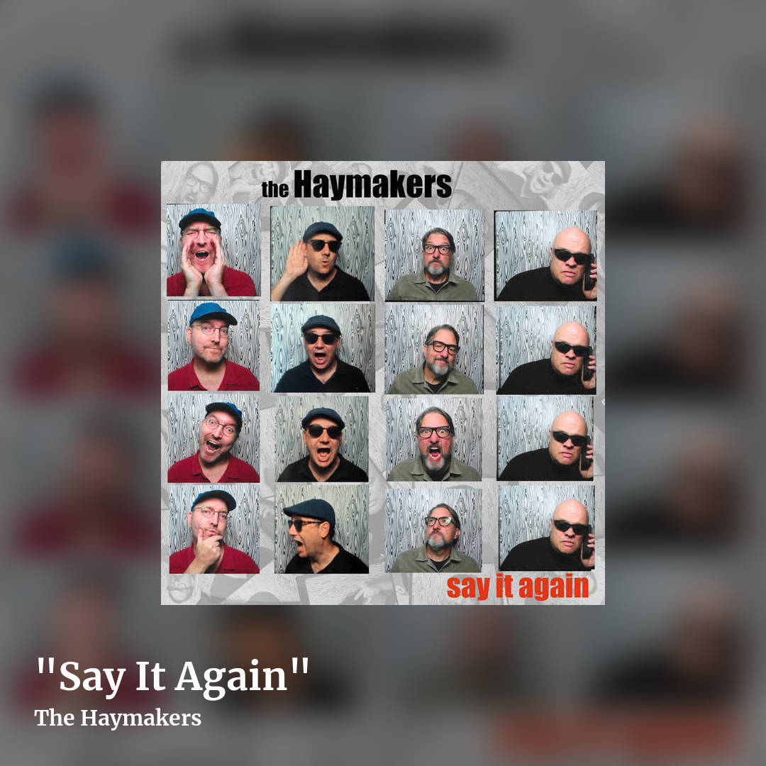 "Say It Again" by The Haymakers, square clean share image