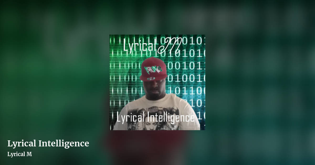 Lyrical Intelligence by Lyrical M, landscape clean share image