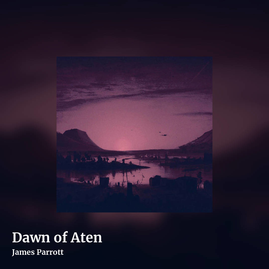 Dawn of Aten by James Parrott, square clean share image