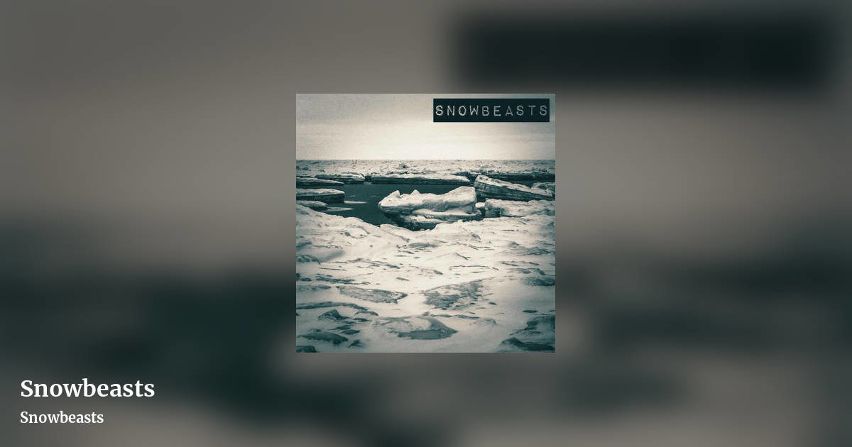 Snowbeasts by Snowbeasts, landscape clean share image