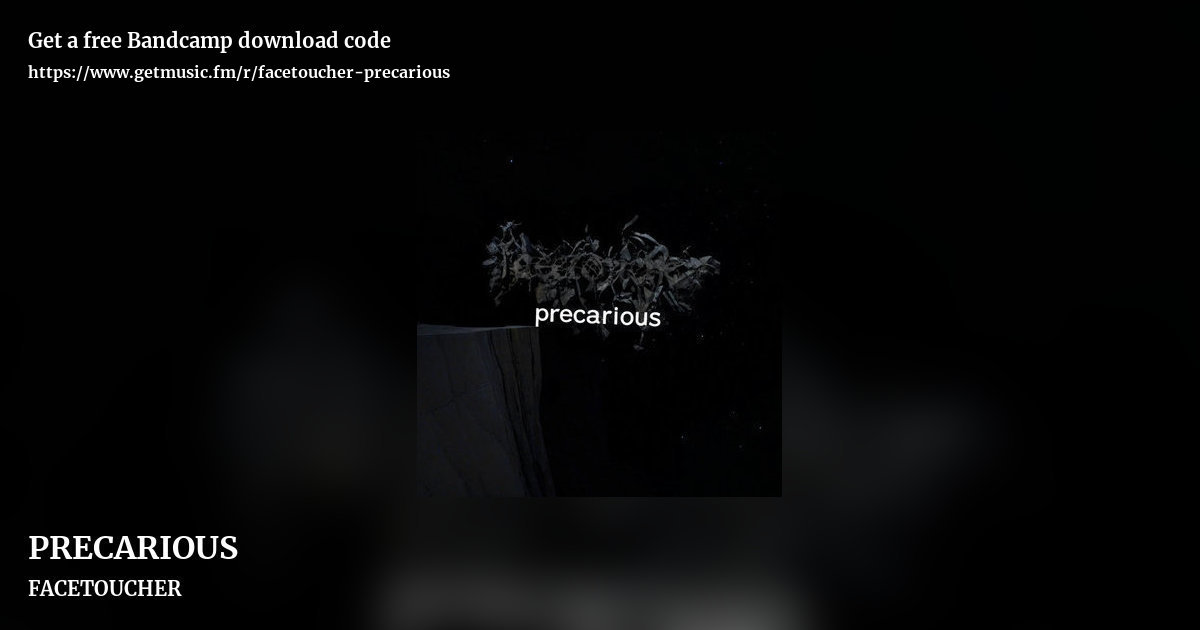 PRECARIOUS by FACETOUCHER, landscape promo share image