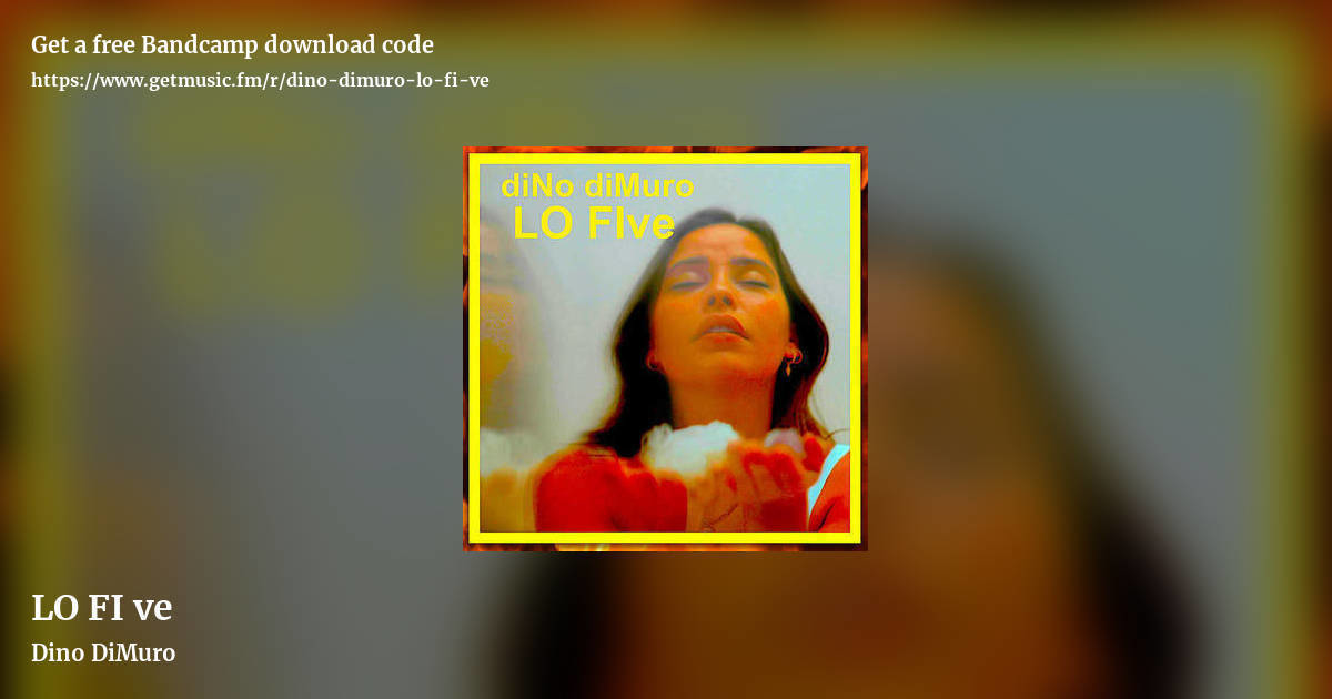 LO FI ve by Dino DiMuro, landscape promo share image