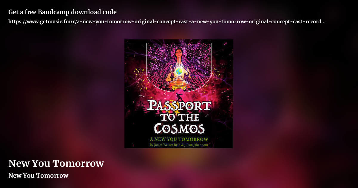 Passport to the Cosmos by New You Tomorrow, landscape promo share image