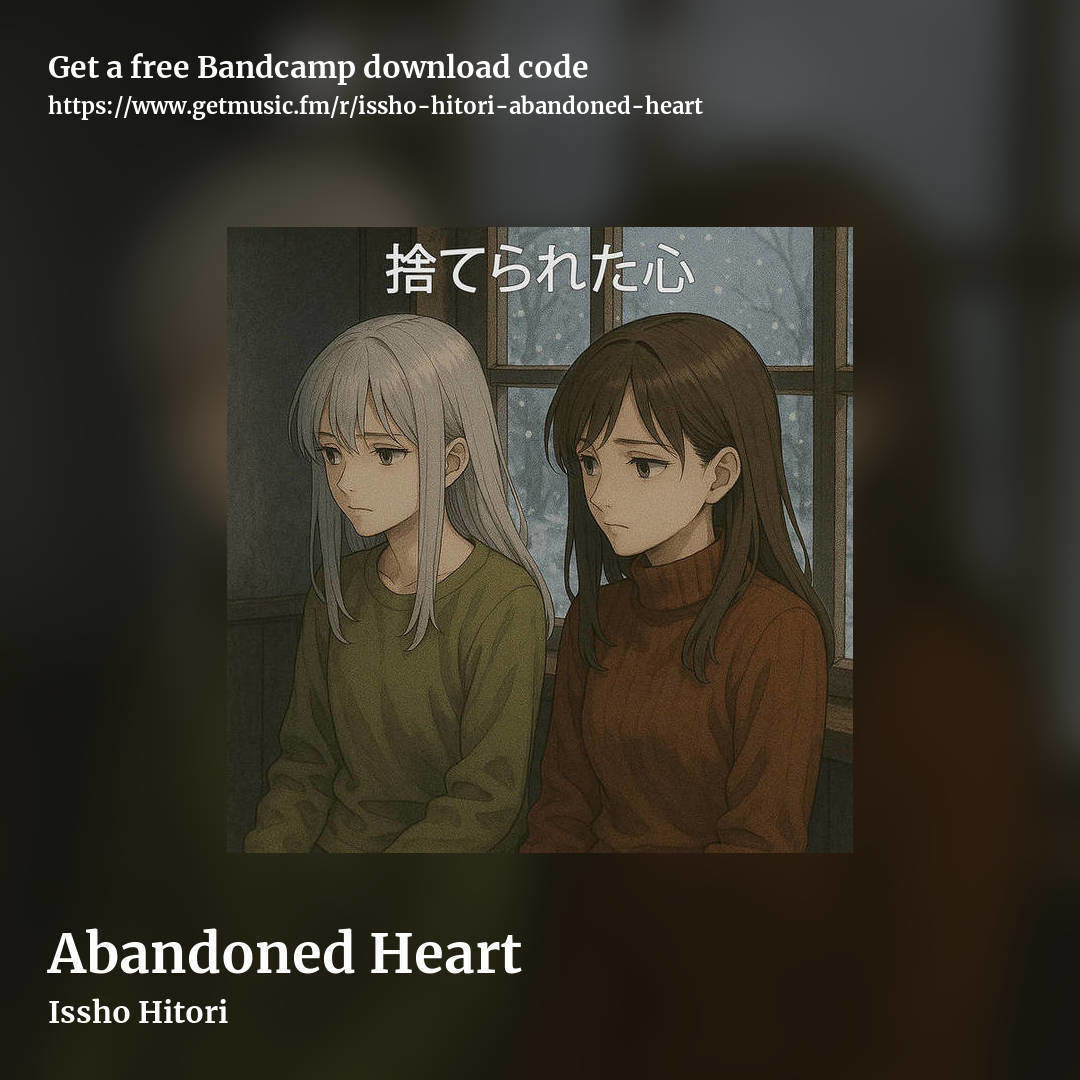 Abandoned Heart by Issho Hitori, square promo share image