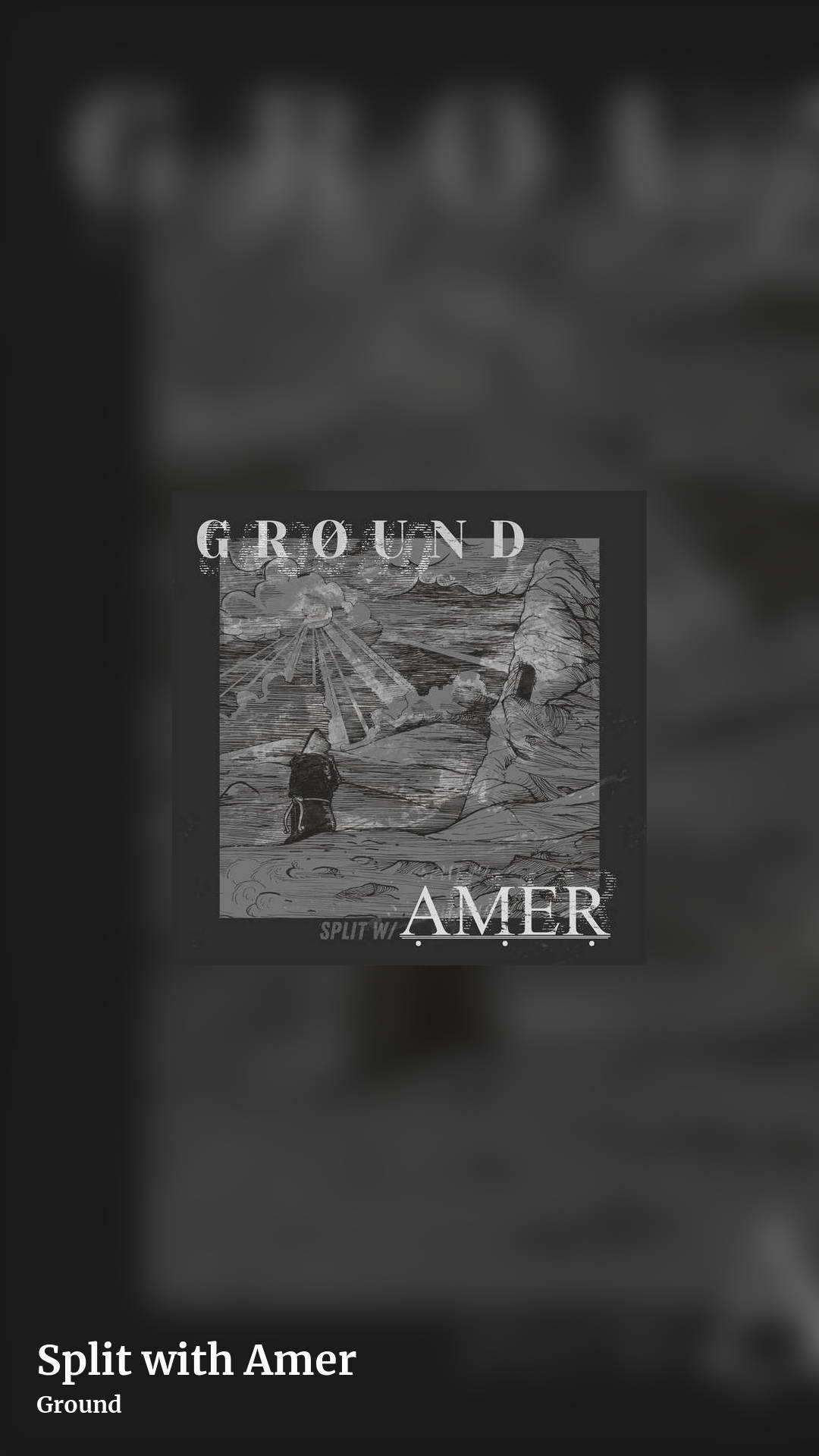 Split with Amer by Ground, story clean share image