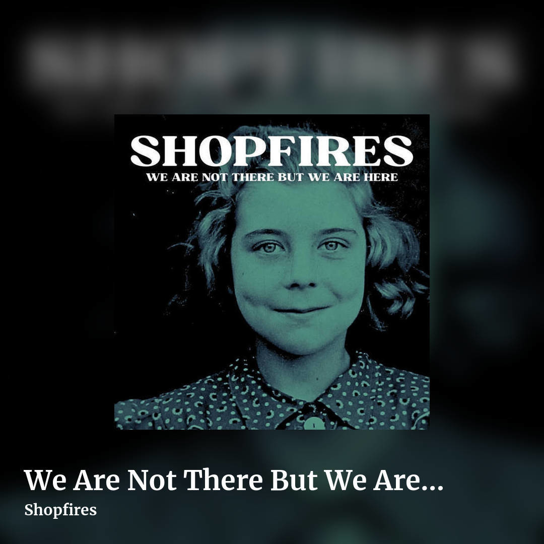 We Are Not There But We Are Here by Shopfires, square clean share image