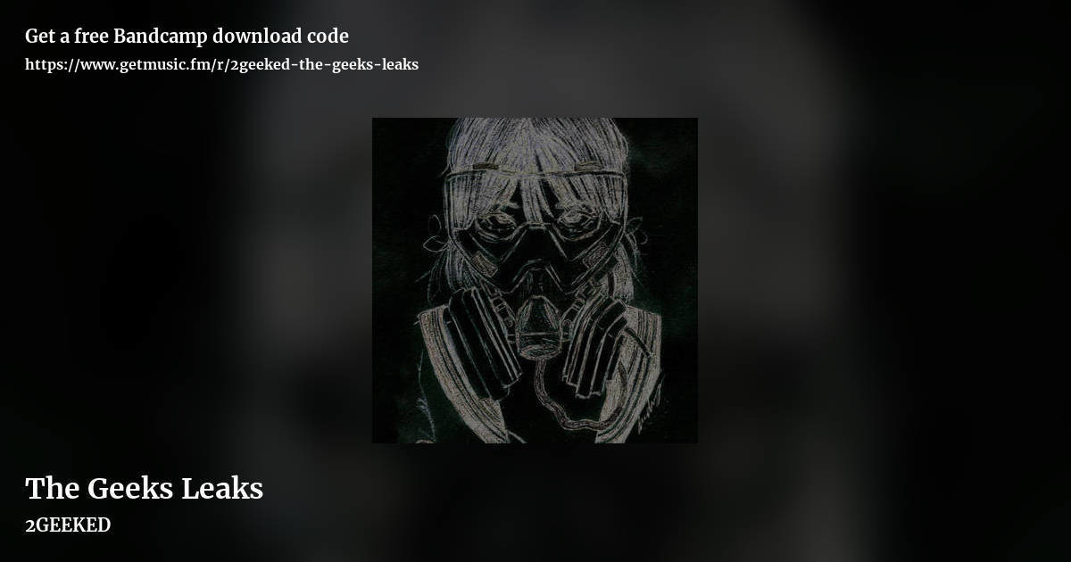 The Geeks Leaks by 2GEEKED, landscape promo share image