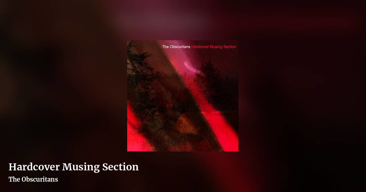 Hardcover Musing Section by The Obscuritans, landscape clean share image