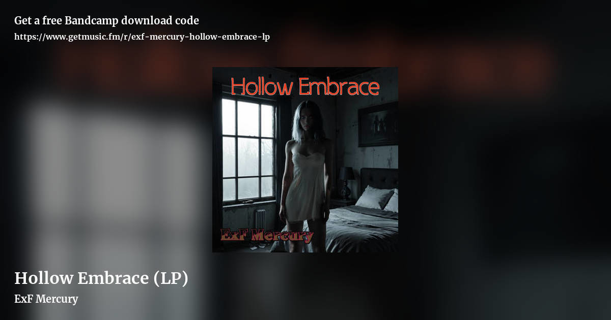 Hollow Embrace (LP) by ExF Mercury, landscape promo share image