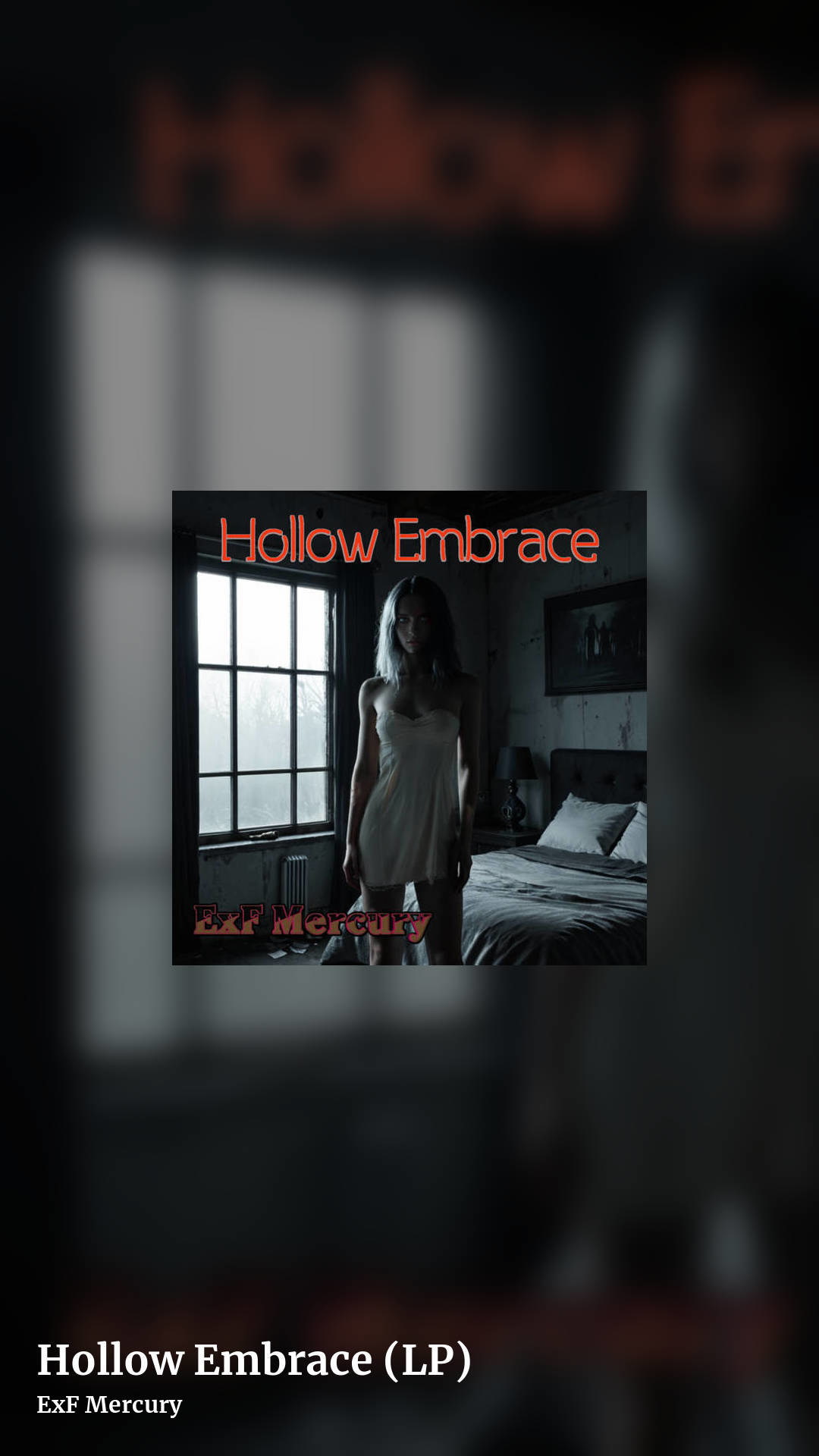 Hollow Embrace (LP) by ExF Mercury, story clean share image