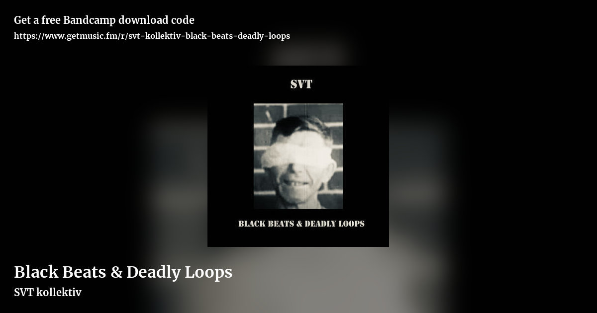 Black Beats & Deadly Loops by SVT kollektiv, landscape promo share image