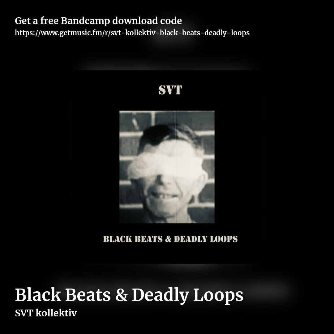 Black Beats & Deadly Loops by SVT kollektiv, square promo share image