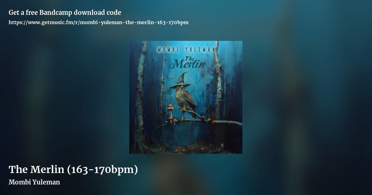 The Merlin (163-170bpm) by Mombi Yuleman, landscape promo share image