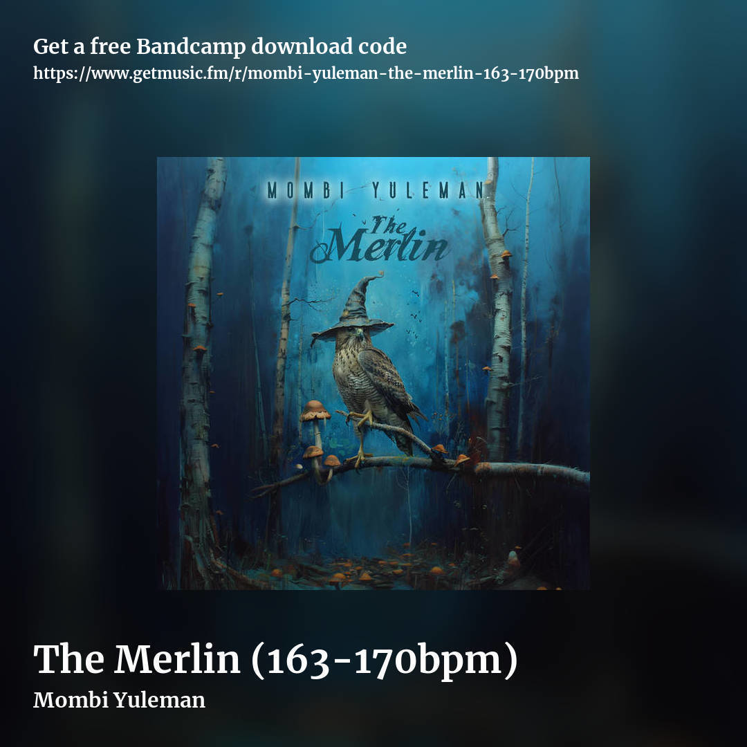 The Merlin (163-170bpm) by Mombi Yuleman, square promo share image