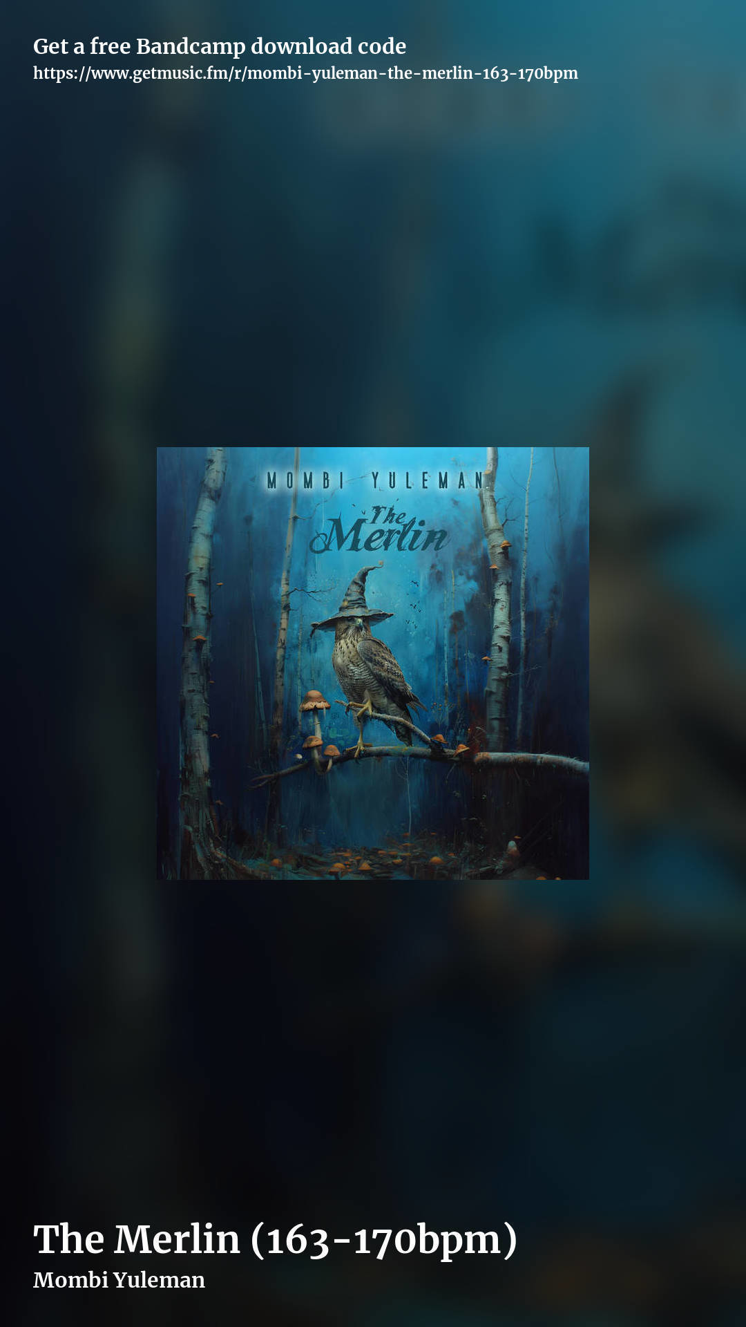 The Merlin (163-170bpm) by Mombi Yuleman, story promo share image