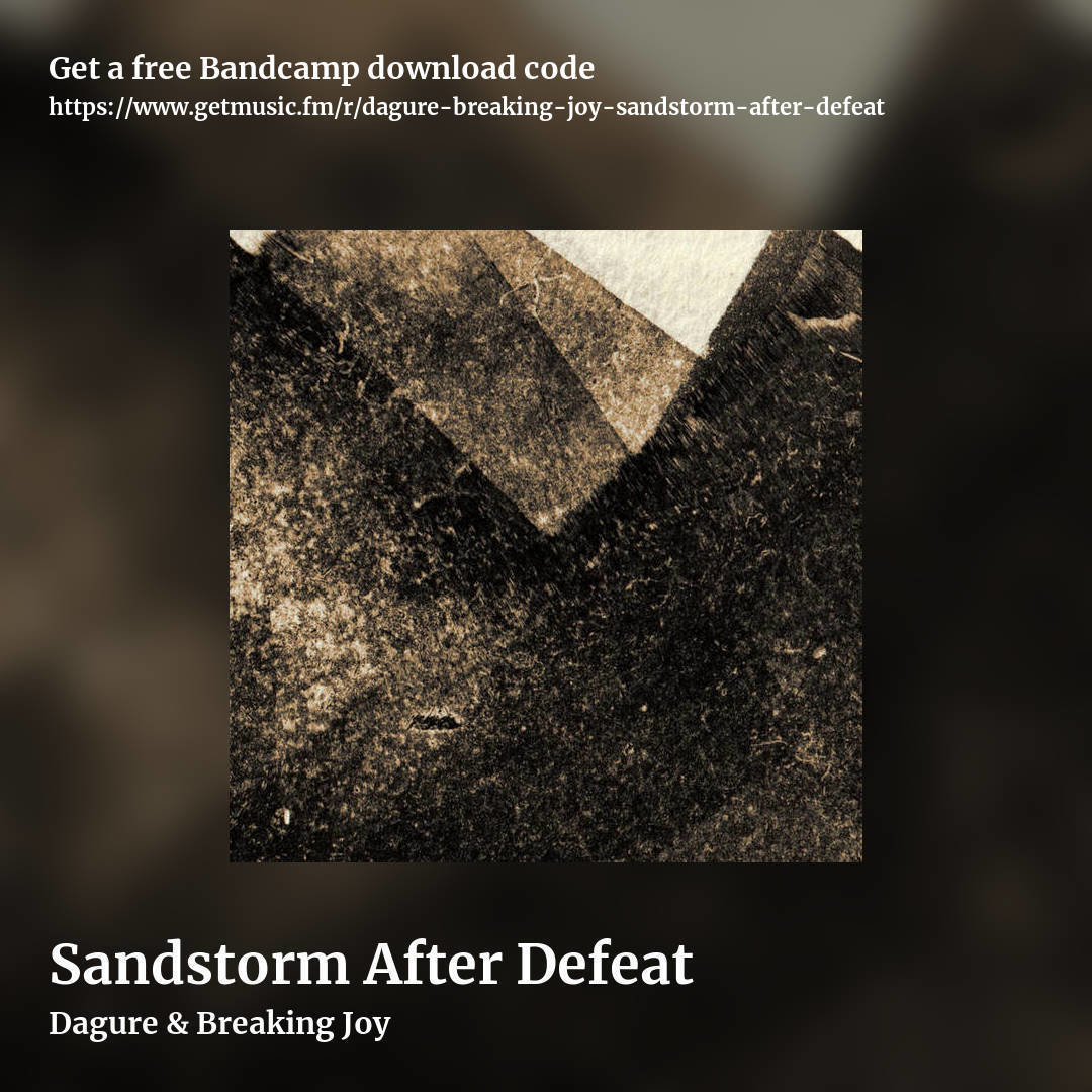 Sandstorm After Defeat by Dagure & Breaking Joy, square promo share image