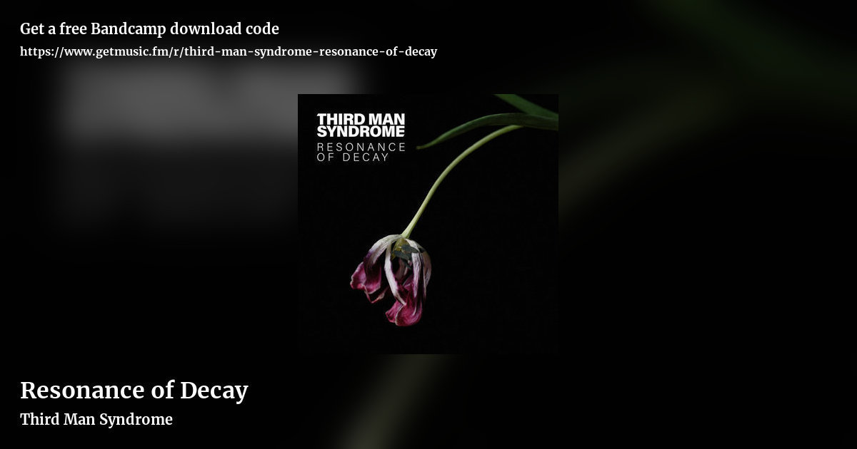 Resonance of Decay by Third Man Syndrome, landscape promo share image