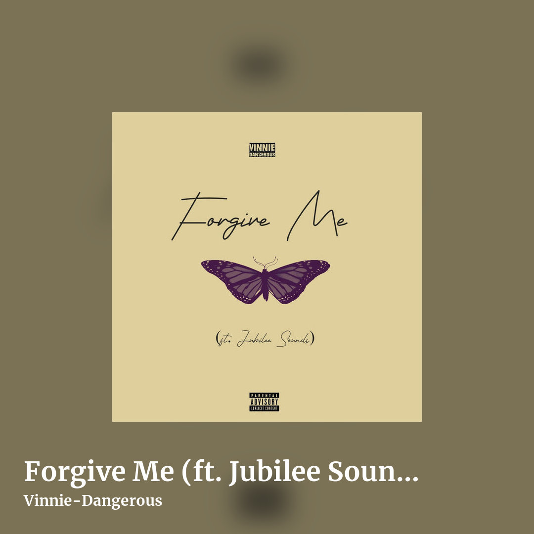 Forgive Me (ft. Jubilee Sounds) by Vinnie-Dangerous, square clean share image