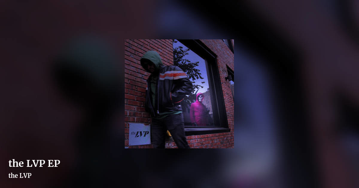 the LVP EP by the LVP, landscape clean share image
