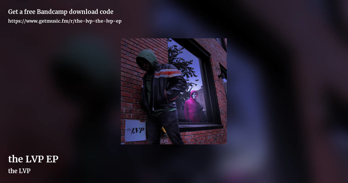 the LVP EP by the LVP, landscape promo share image