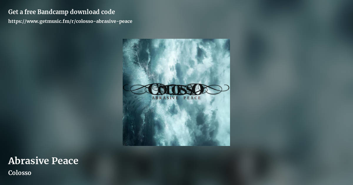 Abrasive Peace by Colosso, landscape promo share image