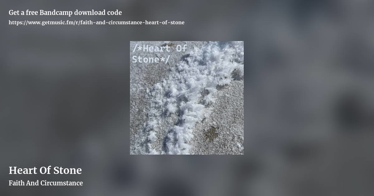 Heart Of Stone by Faith And Circumstance , landscape promo share image