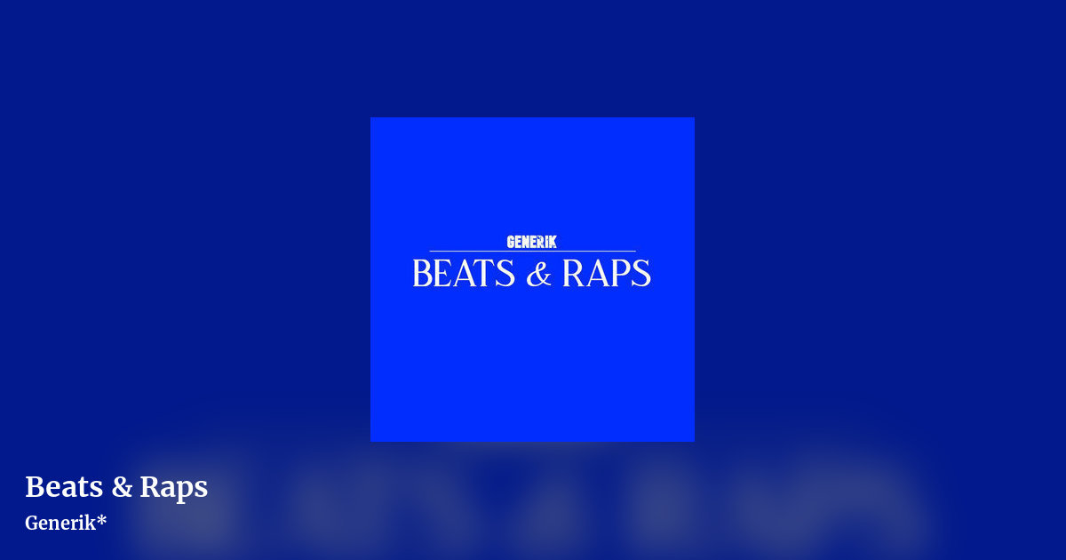 Beats & Raps by Generik*, landscape clean share image