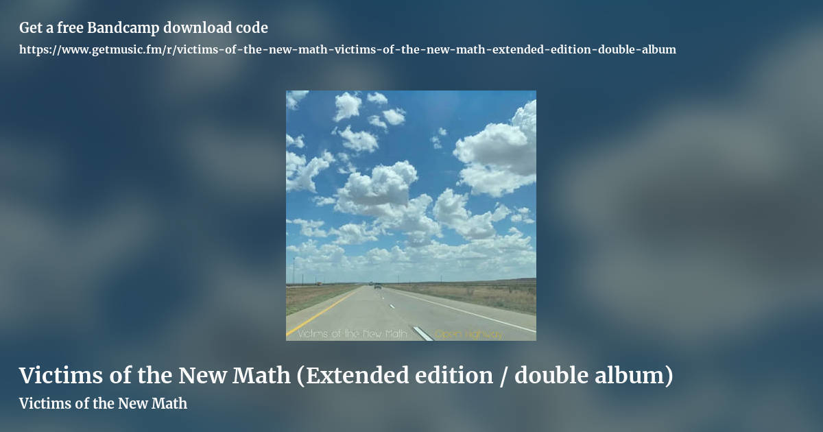 Victims of the New Math (Extended edition / double album) by Victims of the New Math, landscape promo share image