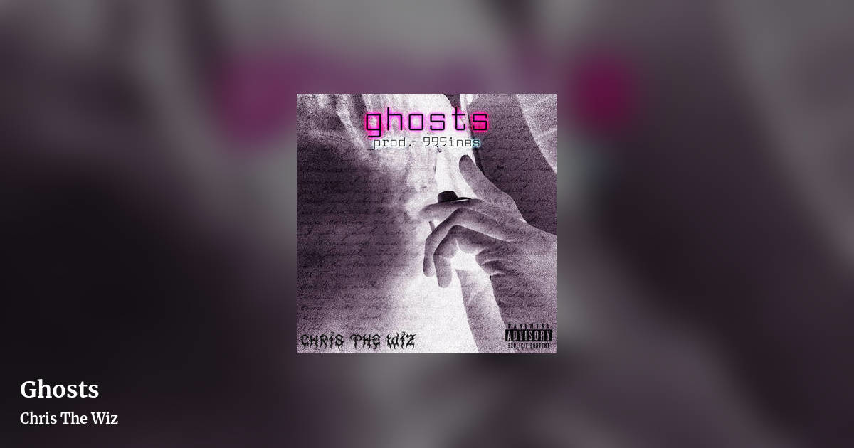 Ghosts by Chris The Wiz, landscape clean share image